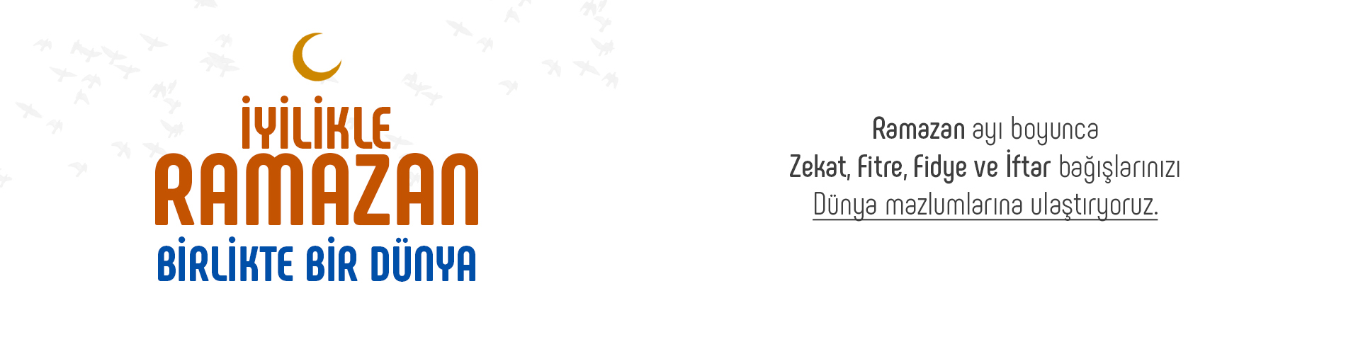 İyilikle Ramazan, Birlikte Bir Dünya